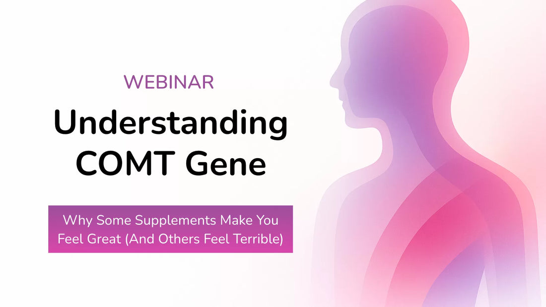Noorns Webinar COMT Gene